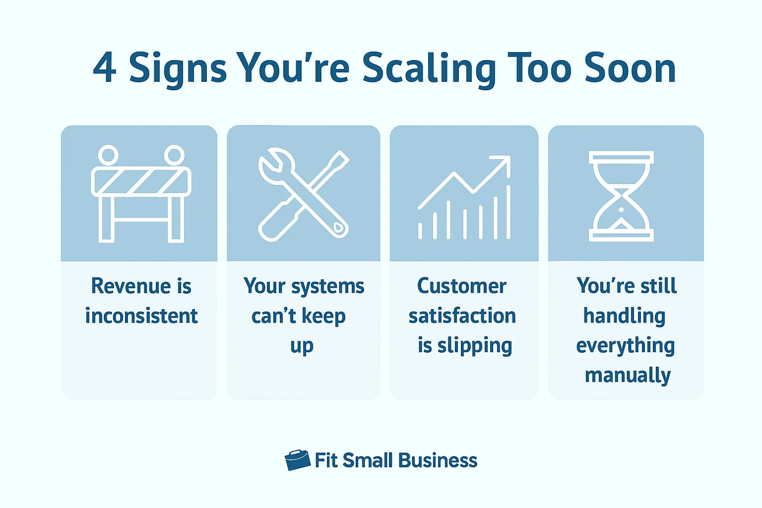 4 Signs You're Scaling Too Soon infographic.