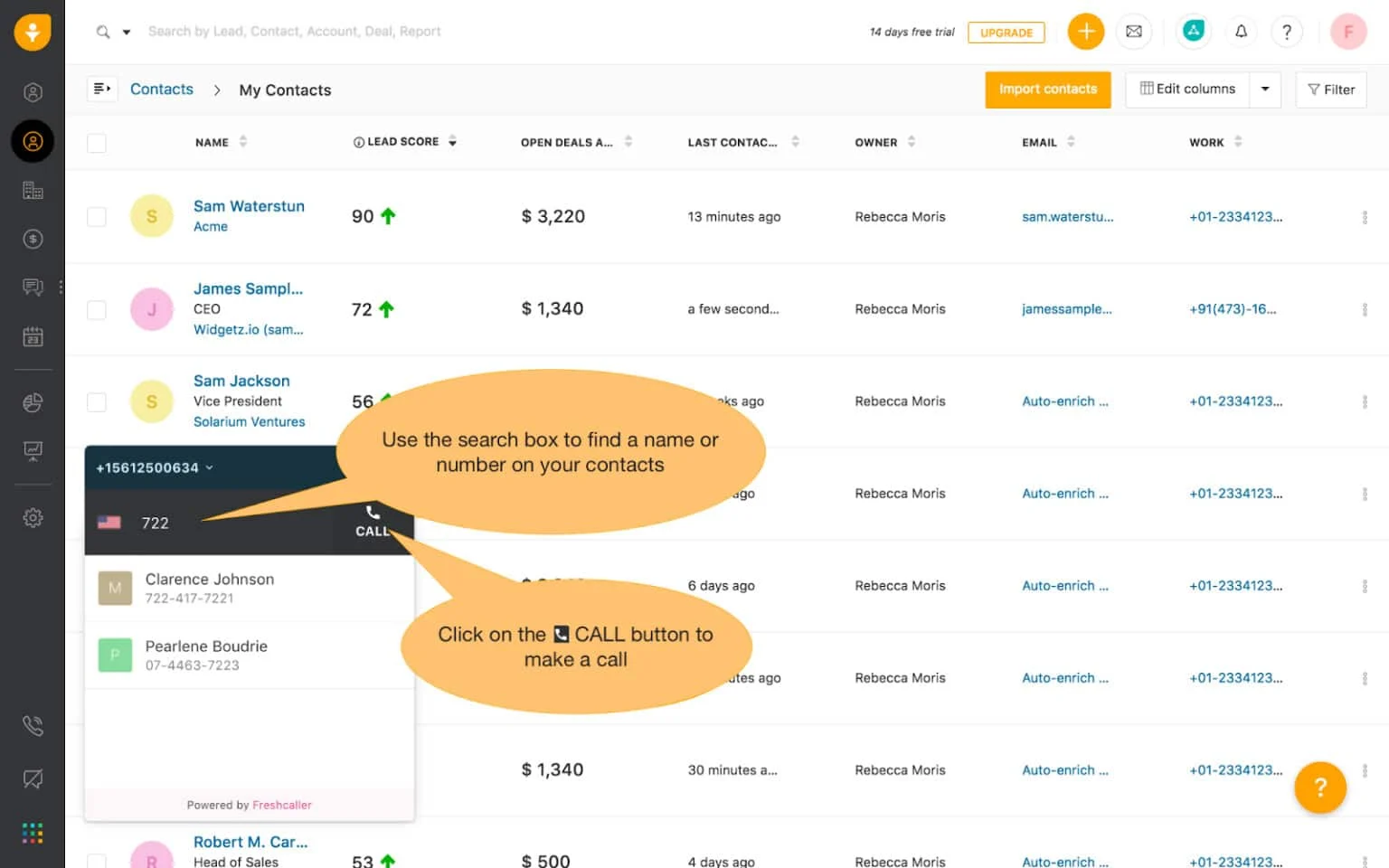 An example of how Freshsales user can use its in-app caller widget for making and recording calls.