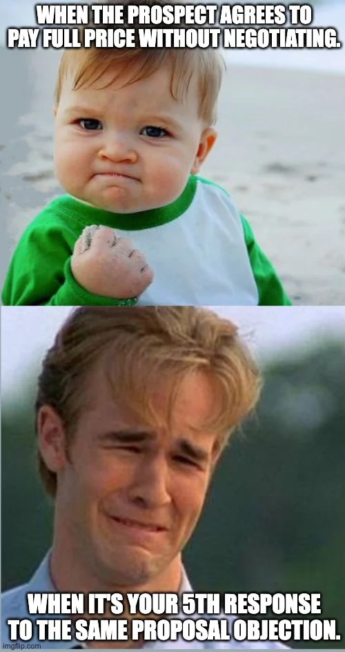 A meme of how emotional sales can become