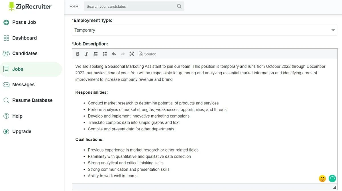 ZipRecruiter makes creating job description easy with a guided template.