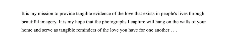 Courtney Carolyn Photography's mission statement taken from their website.